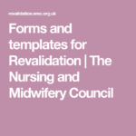 Forms And Templates For Revalidation The Nursing And Midwifery
